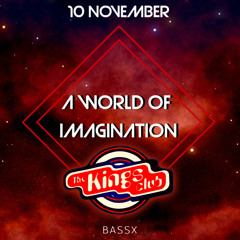 BassX - A World Of Imagination 10 11 2022
