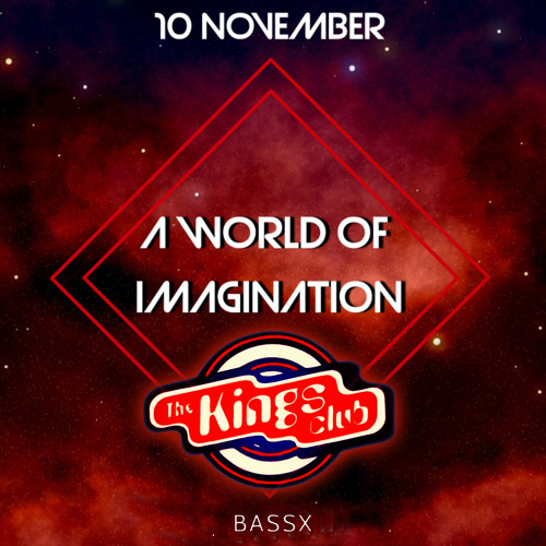BassX - A World Of Imagination 10 11 2022