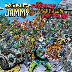 King Jammy Destroys The Virus