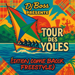 DJ Boss CDG - TOUR DES YOLES (COME BACK FREESTYLE) 2025