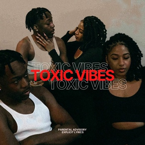 Toxic Vibes