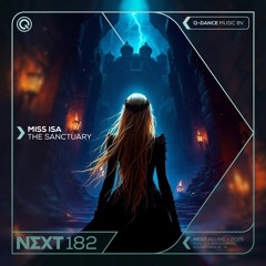 Miss Isa - The Sanctuary | Q-dance presents NEXT