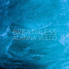 Breathless - Alanna Vullo