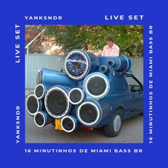 16 minutinhos de Miami Bass Br