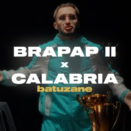 BRAPAP II x CALABRIA,, - ERAY067 x MANSUR x ORGANIZE x BATUFLEX x JEFF REDD