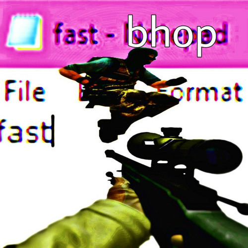 fast (bhop)