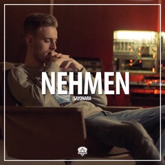 Nehmen (prod. by Sayonara)