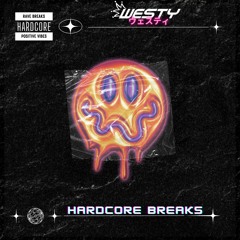 Hardcore Breaks
