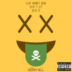 Adderall - FT big t 27, big d
