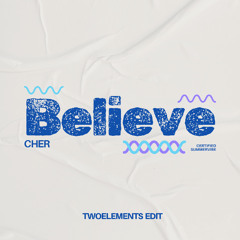 CHER – Believe (TwoElements Drum & Bass Bootleg) [FREE DOWNLOAD]