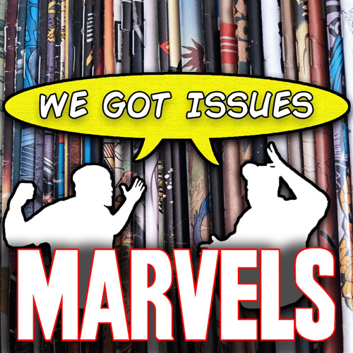 "Marvels" is simply the best. Here’s why... We Got Issues #2
