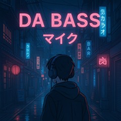 Da Bass