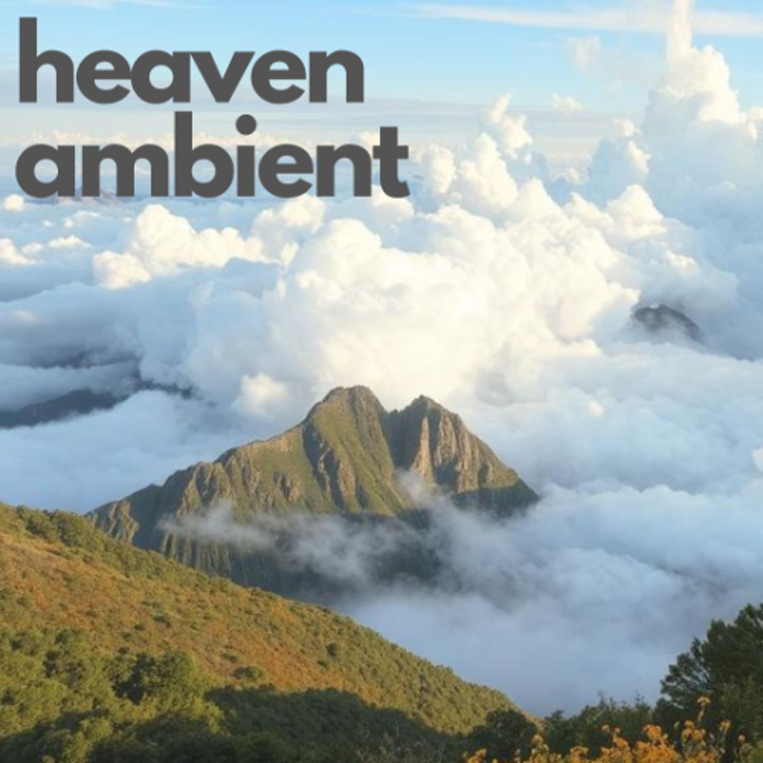 Heaven Ambient