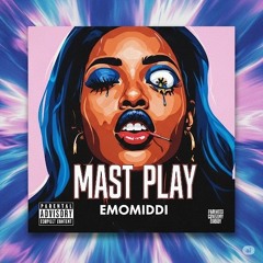 mast play