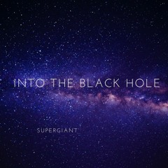Into The Black Hole
