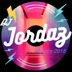 Dj Jordaz - January 2015 Mix (Reupload)