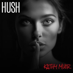 HUSH