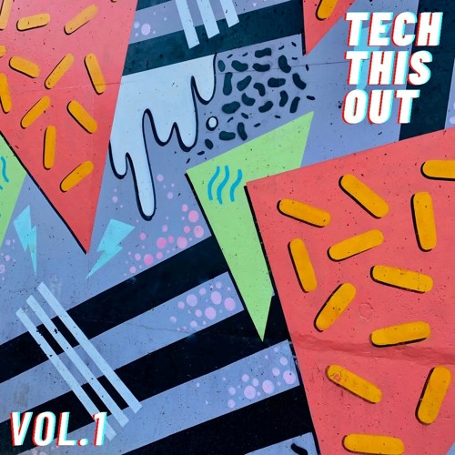 Tech This Out Vol. 1