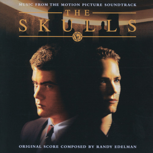 The Skulls (The Skulls/Soundtrack Version)