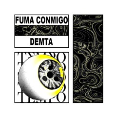 DEMTA - FUMA CONMIGO