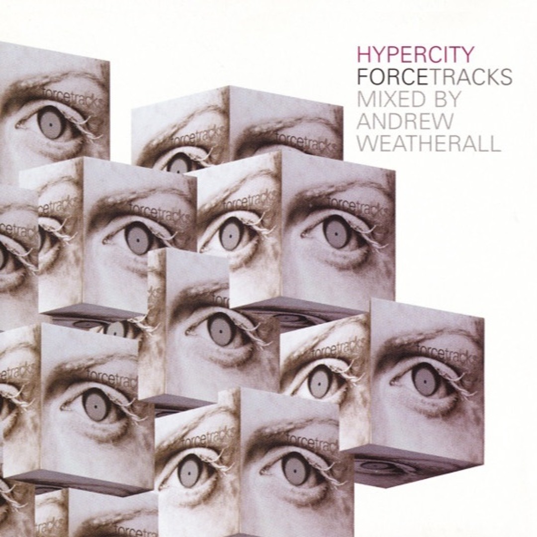 Stream 707 - Hypercity Force Tracks mixed by Andrew Weatherall