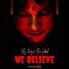 We Believe