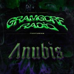 Anubis Gramgore Radio Mix
