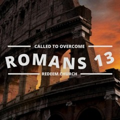 Romans 14 & 15: Called to Overcome!
