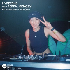 Hypershé with PEPPA & Mengzy - 21 June 2024