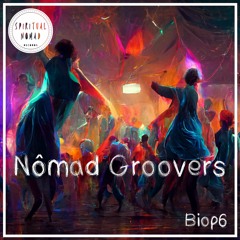 " Nômad Groovers " Nomadcast #1 by Biop6