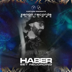Haber @ Capture X Zenon Records [All Original] (13.04.24)