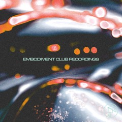 Embodiment Club Recordings