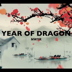 NWYR - Year Of Dragon (Extended Mix)