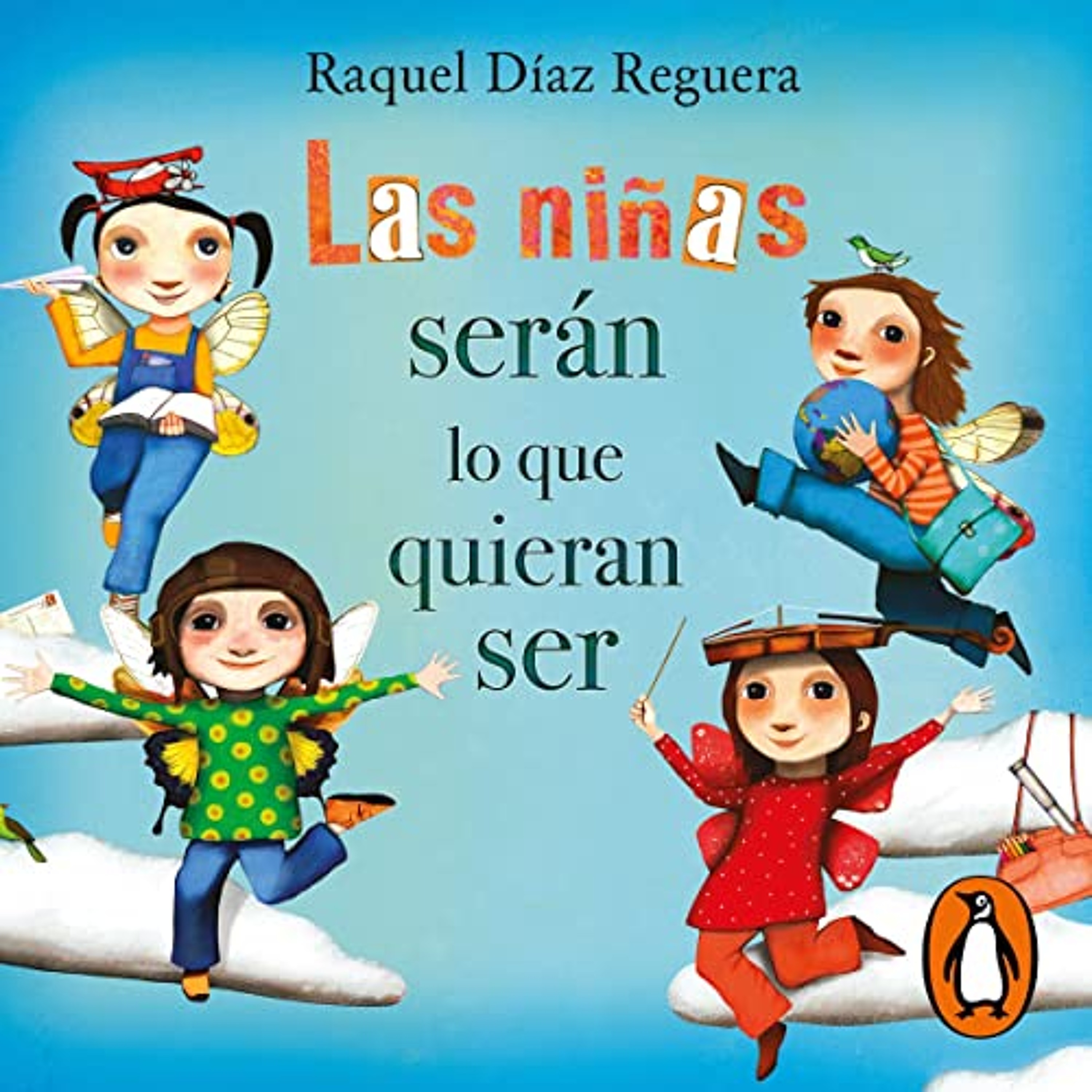 Las niñas serán lo que quieran ser [Girls Will Be What They Want to Be] (Audiolibro) | Prueba Gratis
