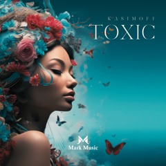 KASIMOFF - Toxic