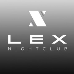 Lex Nightclub Audition