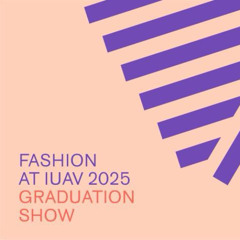 Carlo Chiusi / rosachiavi X Iuav Fashion MA Fashion at iuav studio mix