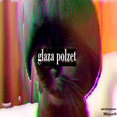 glaza polzet