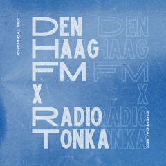 Chemical Sex | Den Haag FM x Radio Tonka