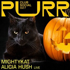 PURR CLUB SOCIAL | S27 Halloween Special with MightyKat & Alicia Hush (Live)