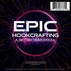 Epic Hook - Crafting a Better Tomorrow