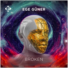Ege Guner - Broken (Original Mix)