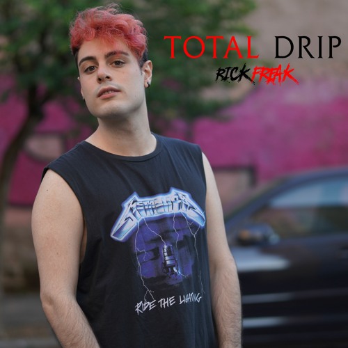 RICK FREAK - TOTAL DRIP (Destiny Beat Contest)
