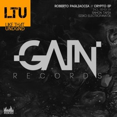 Premiere: Roberto Pagliaccia - Monero (Sisko Electrofanatik 'XMR' Remix) | Gain Records