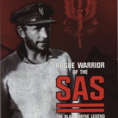 [Download] EPUB 💔 Rogue Warrior of the SAS: The Blair Mayne Legend by  Martin Dillon