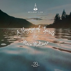 A Voyage of Spirits by Maco Maltauro ⚗ VOS 029