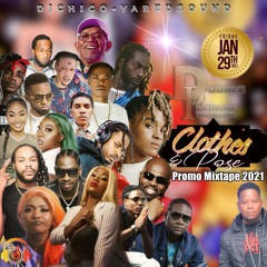 DJ Chico Presents 2021 Clothes & Pose Promo Mixtape 1/29/21