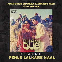 PEHLE LALKAREY NAAL REMAKE | AMAR SINGH CHAMKILA &  AMARJOT | STRINGVIBE & DHAMIDUB
