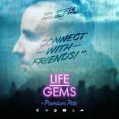 Life Gems "Connect With Friends"