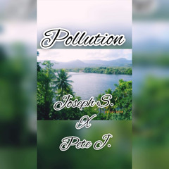 Pollution(my lyrics)